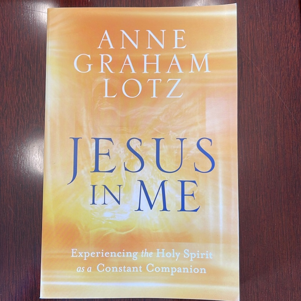 Jesus in Me by Anne Graham Lotz